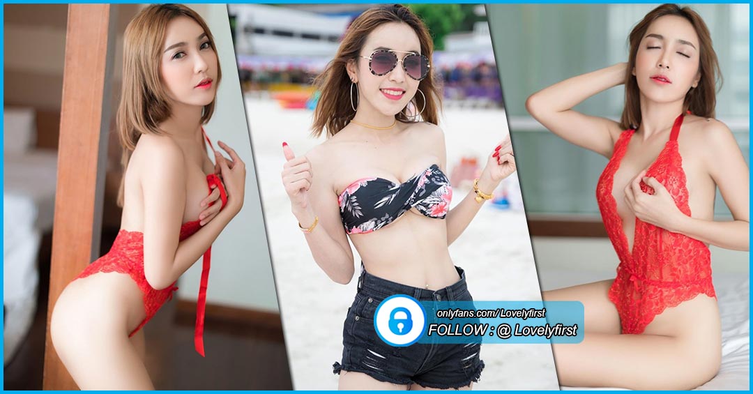 น้องเฟิร์ส นิษฐกานต์ ดาวเด่น Onlyfans ลีลาแซ่บสะเด็ด เผ็ดเกินต้าน