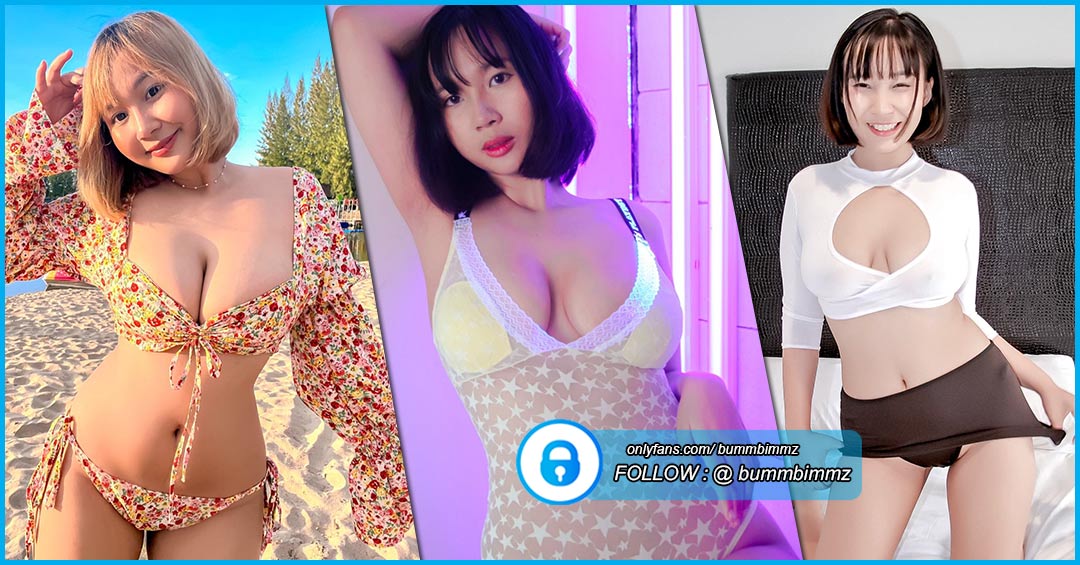 น้องบุ๋มบิ๋ม bummbimmmz สาวแซ่บ หุ่นอวบอึ๋ม อกฟูภูเขาไฟ ลีลาสุดเร้าร้อน Onlyfans